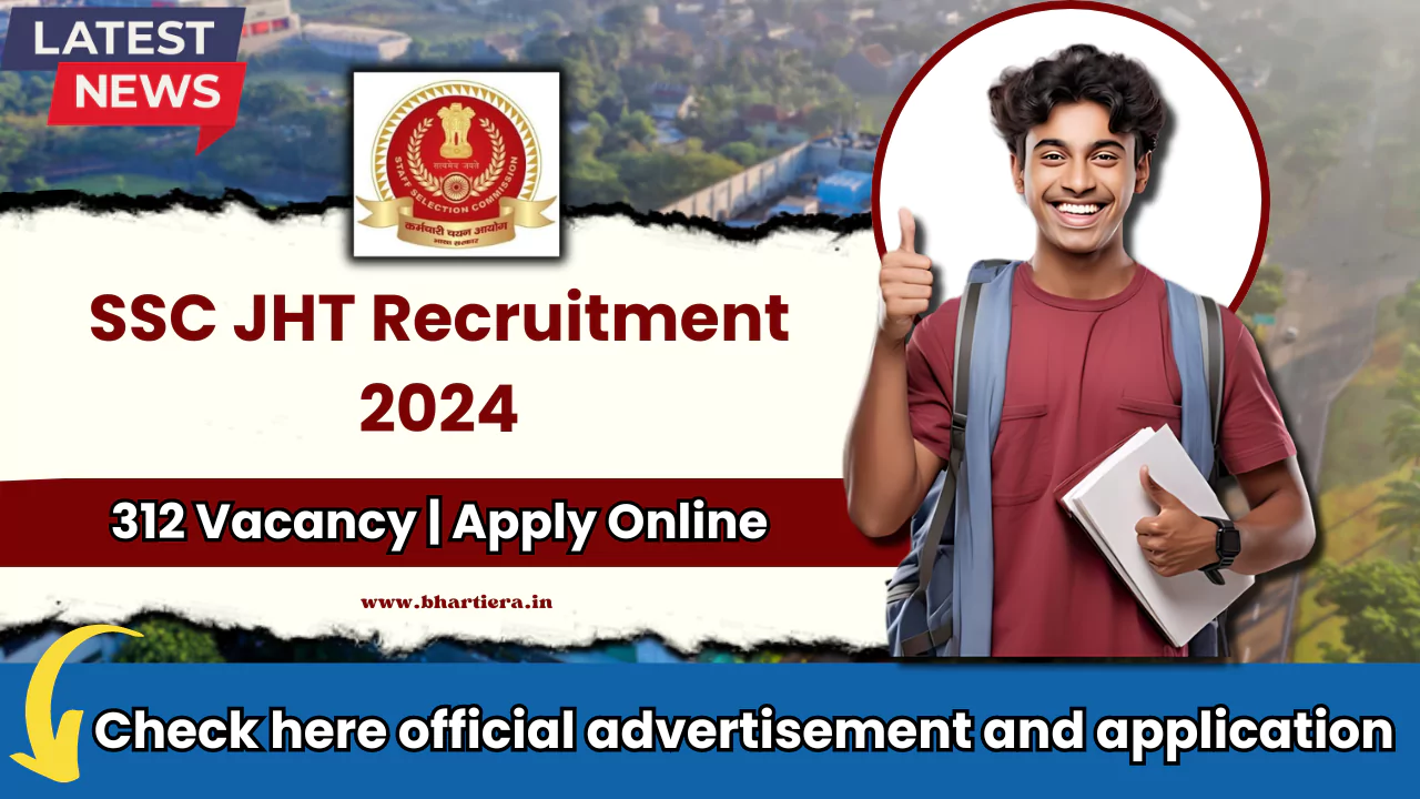 SSC JHT Recruitment 2024